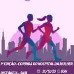 Participe da 1ª Edição da Corrida do Hospital da Mulher em Mossoró
