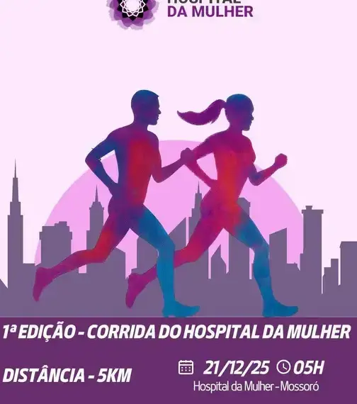Participe da 1ª Edição da Corrida do Hospital da Mulher em Mossoró