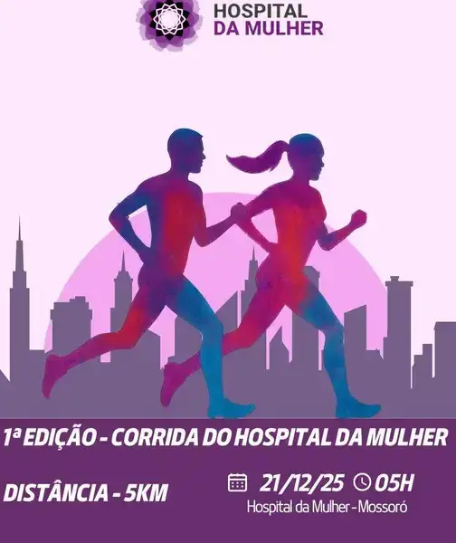 Participe da 1ª Edição da Corrida do Hospital da Mulher em Mossoró