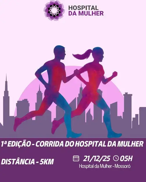 Participe da 1ª Edição da Corrida do Hospital da Mulher em Mossoró