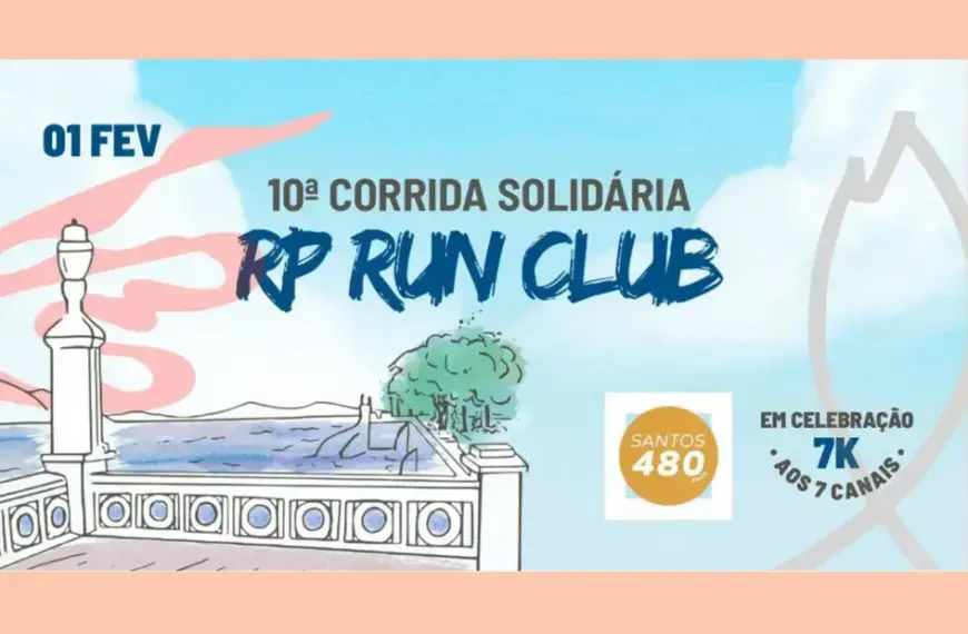Participe da 10ª Corrida Solidária RP Run Club em Santos