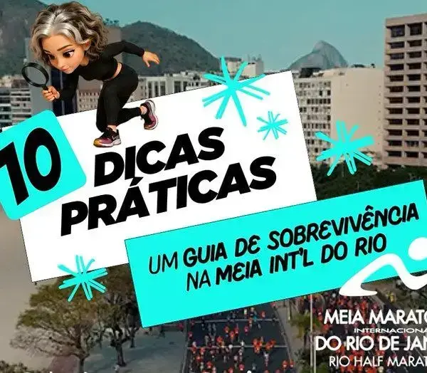 10 dicas essenciais para sobreviver à Meia Maratona Internacional do Rio