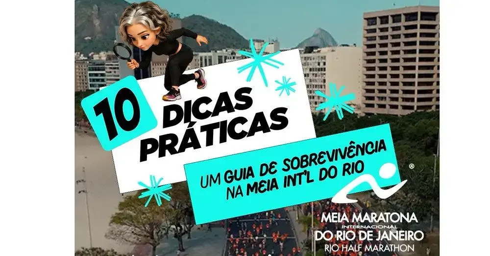 10 dicas essenciais para sobreviver à Meia Maratona Internacional do Rio