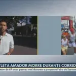 Servidor morre após passar mal em corrida de rua em Feira de Santana